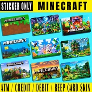 MINECRAFT - (SKIN CARD STICKER) ATM/CREDIT/DEBIT/BEEP (SKIN CARD STICKER)