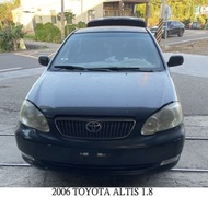 零件車 2006 TOYOTA ALTIS 1.8 零件拆賣