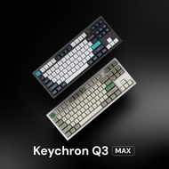 Keychron Q3 Max QMK/VIA Wireless Custom Mechanical Keyboard ALUMINUM BODY