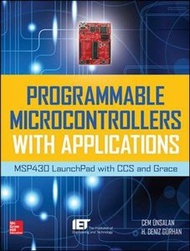 Programmable Microcontrollers with Applications: MSP430 LaunchPad with CCS and Grace (Hardcover)