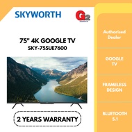 SKYWORTH 75" 4K GOOGLE TV 75SUE7600 [READY STOCK]-SKYWORTH WARRANTY MALAYSIA
