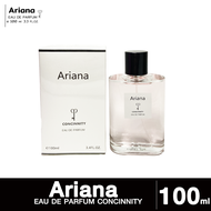 [ส่งด่วน - ราคาถูก น้ำหอม] Ariana EAU DE PARFUM CONCINNITY 100 ml.