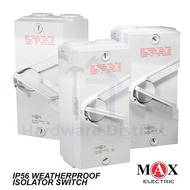 MAX Weatherproof Isolator Switch IP56 3 Pole 20A / 35A / 63A | Good Quality Isolator Switch