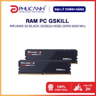 GSKill RIPJAWS S5 BLACK 32GB2x16GB DDR5 6000 Mhz internal memory - Genuine product,