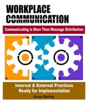 Workplace Communication Kenny Barkley