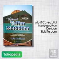 Buku Terjemah Kitab Ta'lim Muta'alim Terjemahan Ta'limul Muta'allim