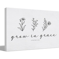 Inspirational Bible Verse Wall Art,Grow in Grace Wall Print,Scripture Wall Decor,2 Peter 3:18 Canvas