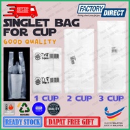 Drinking Cup Singlet Plastic Bag /  Plastik Cawan Air Bungkus / 1,2,3 Cup  / 7x12 / 7x16 / 7x21