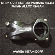 Stem Oversize 31.8 Panjang 50mm - Stem Sepeda MTB - Stem Sepeda AM