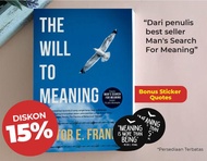 THE WILL TO MEANING