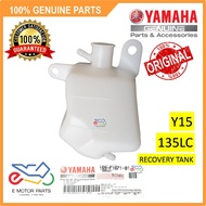 Y15 RECOVERY TANK 135LC RECOVERY TANK 135LC COOLANT TANK TANGKI COOLANT [100% ORIGINAL YAMAHA] - 1S9