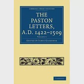 The Paston Letters, A.D. 1422 1509