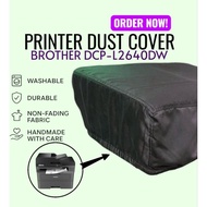 PRINTER DUST COVER FOR DCP-L2640DW