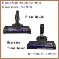 Bossman Kaden Wireless/Cordless Vacuum Cleaner Pro K2/K3 Motorized Floor Brush