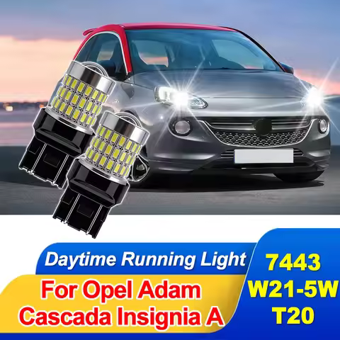 2X LED Daytime Running Light Canbus 7443 W21/5W T20 For Opel Adam Cascada Insignia A Corsa D E Astra
