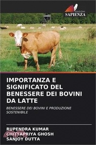 Importanza E Significato del Benessere Dei Bovini Da Latte