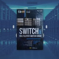 SWITCH & MULTILAYER SWITCH CISCO NUGROHO NAIL/ INFORMATICS/