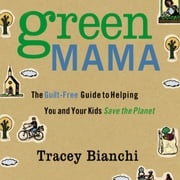 Green Mama Tracey Bianchi