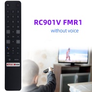 RC901V FMR1 For TCL Android 4K LED Smart TV No Voice Remote Control 43P725 65C728 50P722 8 L32S525 65C828