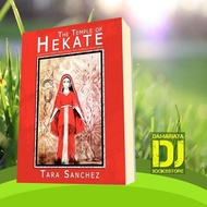 The Temple of Hekate: Explore The Goddess Hekate through Ritual, Med