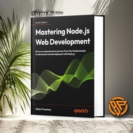 Mastering Node.js Web Development by Adam Freeman