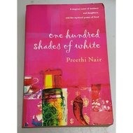 One Hundred Shades of White by Preethi Nair