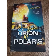 Novel Melayu 🔥 Dari Orion Ke Polaris by Riley Fizan