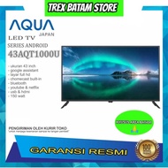 AQUA 43AQT1000U ANDROID TV 43 INCH SMART TV (BATAM)