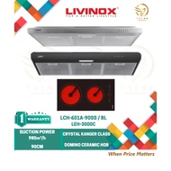 LIVINOX SLIM HOOD  LCH-601A-60SS /  LCH-601A-90SS / 90BL + CERAMIC HOB LEH-3000C / INDUCTION HOB LEH