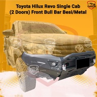 Toyota Hilux Revo 2 Doors Single Cab Front Bumper Bull Bar Metal bull bar besi revo 2 doors
