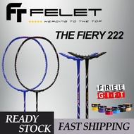 【Ready Stock】Felet The Fiery 222 4U 82Gram 31lbs Racket Badminton Racket (100% Original)