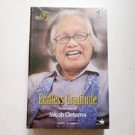 Endless Gratitude - 85 Years Jakob Oetama - English Edition