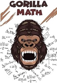 gorilla math: Squared Graphing Paper, 110 Pages, 6x9, Soft Cover, Matte