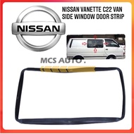 NISSAN VANETTE C22 VAN REAR SIDE DOOR WINDOW WEATHERSTRIP RUN CHANNEL GETAH CERMIN BELAKANG PINTU OR