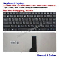 Asus X43 X44H X45A X45C X45U P31 K42 A42 A43 K42 N82 P43 UL30 FRAME AND NON FRAME Keyboard 30 DAY WA