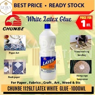 CHUNBE 1000ML WHITE GLUE / 1126LT / LATEX GLUE  / Gam Putih / Gam Kraft / School Gam