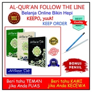 Al Quran Follow The Line JUZ 1 TO 30 (COMPLETE 30 JUZ) ORIGINAL Al Quran Write QURAN WRITE