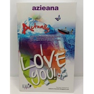 ACTUALLY, I LOVE YOU - AZIEANA