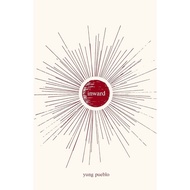 Inward - Yung Pueblo | Poetry