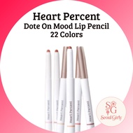 [Heart Percent] Dote On Mood Lip Pencil 22 Colors 0.8g