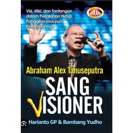 Abraham Alex Tanuseputra : The Visioner