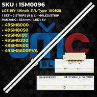 Backlight TV LG 49 Inch 49SM8000 49SM8100 49SM8200 49SM8050 49SM8600 49SM8600PVA LGE 19Y 49Inch-R/L-