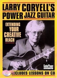 29918.Larry Coryell's Power Jazz Guitar—Extending Your Creative Reach