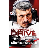 施泰纳自传 Surviving to Drive 疾速争胜 世界一级方程式赛车书 英文原版 Guenther Steiner哈斯领队冈瑟施泰纳自传Surviving to Drive Guenther