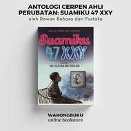 DBP - Antologi Cerpen Ahli Perubatan: Suamiku 47 XXY (2022)