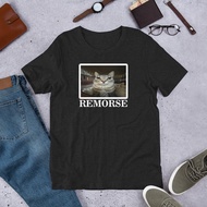 REMORSE Funny Cat Meme Shirt Unhinged Tshirt Cringe Shitpost Goofy Ahh T-Shirt Ironic Shirt Silly Jo