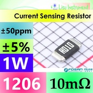 10mΩ 1206 ±5% 1W ±50ppm/ C Current Sense Resistor / Shunt Resistor 0.01Ω 10mR R010 FRM121WJR010TM FO