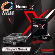 Compact Nano x ผ้าเบรค TOYOTA  Revo 2WD STANDARD CAB 2.4 2.7 2.8 ปี 2015 / CHASSIS ปี17