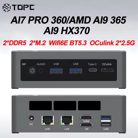 TOPC AMD AI7 PRO 360/AMD AI9 365/AI9 HX370 Mini PC 2*DDR5 2*M.2 2280 SSD Windows 11 Wifi6E BT5.3 Ocu