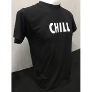 Tshirt CHILL (XS-5XL)